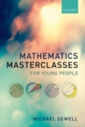 Image for Mathematics masterclasses for young people