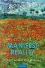 Image for Manifest reality  : Kant&#39;s idealism and his realism