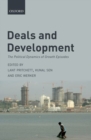 Image for Deals and development  : the political dynamics of growth episodes