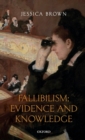 Image for Fallibilism  : evidence and knowledge
