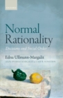 Image for Normal rationality  : decisions and social order