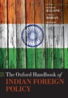 Image for The Oxford Handbook of Indian Foreign Policy