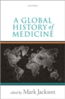 Image for A global history of medicine