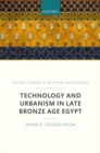 Image for Technology and Urbanism in Late Bronze Age Egypt