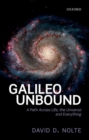 Image for Galileo unbound  : a path across life, the universe and everything