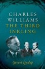 Image for Charles Williams  : the third Inkling