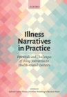 Image for Illness narratives in practice  : potentials and challenges of using narratives in health-related contexts