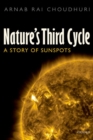 Image for Nature&#39;s third cycle  : a story of sunspots