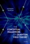 Image for The Conceptual Framework of Quantum Field Theory