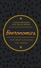 Image for Beeronomics  : how beer explains the world