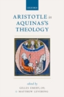 Image for Aristotle in Aquinas&#39;s Theology