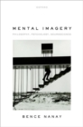 Image for Mental imagery  : philosophy, psychology, neuroscience