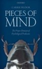 Image for Pieces of mind  : the proper domain of psychological predicates
