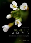 Image for Genetic analysis  : genes, genomes, and networks in eukaryotes
