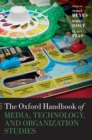 Image for The Oxford Handbook of Media, Technology, and Organization Studies