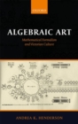 Image for Algebraic art  : mathematical formalism and Victorian culture