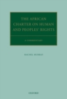 Image for The African Charter on Human and Peoples&#39; Rights