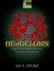 Image for Hemoglobin  : insights into protein structure, function, and evolution