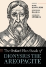 Image for The Oxford handbook of Dionysius the Areopagite