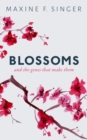 Image for Blossoms and the genes that make them