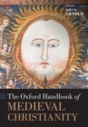 Image for The Oxford handbook of medieval Christianity