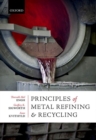 Image for Principles of metal refining and recycling