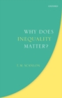 Image for Why Does Inequality Matter?