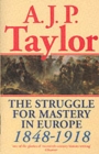 Image for The Struggle for Mastery in Europe, 1848-1918