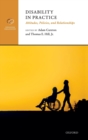 Image for Disability in practice  : attitudes, policies, and relationships