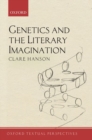 Image for Genetics and the literary imagination