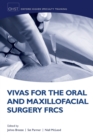 Image for Vivas for the oral and maxillofacial surgery FRCS