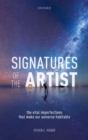 Image for Signatures of the artist  : the vital imperfections that make our universe habitable