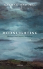 Image for Moonlighting  : Beethoven and literary modernism