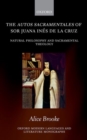 Image for The autos sacramentales of Sor Juana Ines de la Cruz