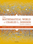 Image for The mathematical world of Charles L. Dodgson (Lewis Carroll)