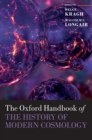 Image for The Oxford Handbook of the History of Modern Cosmology