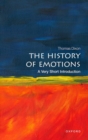 Image for The History of Emotions: A Very Short Introduction
