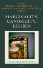 Image for Marginality, Canonicity, Passion