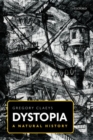 Image for Dystopia  : a natural history