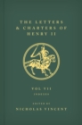 Image for The Letters and Charters of Henry II, King of England 1154-1189