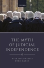 Image for The Myth of Judicial Independence