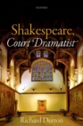 Image for Shakespeare, court dramatist