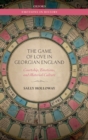 Image for The Game of Love in Georgian England