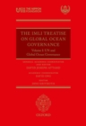 Image for The IMLI treatise on global ocean governanceVolume I,: UN and global ocean governance