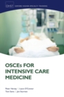 Image for OSCEs for Intensive Care Medicine