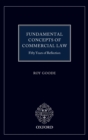 Image for Fundamental concepts of commercial law  : 50 years of reflection