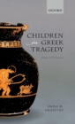 Image for Children in Greek tragedy  : pathos and potential