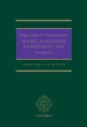 Image for The Law of Financial Advice, Investment Management, and Trading