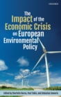 Image for The Impact of the Economic Crisis on European Environmental Policy