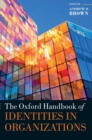 Image for The Oxford handbook of identities in organizations